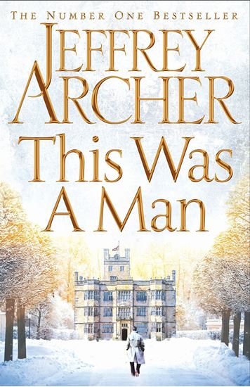 Picture of This Was a Man by Jeffrey Archer  | 3 November 2016