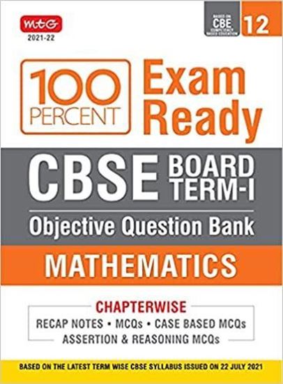 Picture of 100 Percent Exam Ready CBSE Board Term 1 Objective Question Bank Maths Class 12 Paperback – 29 July 2021 by MTG Editorial Board  (Author)